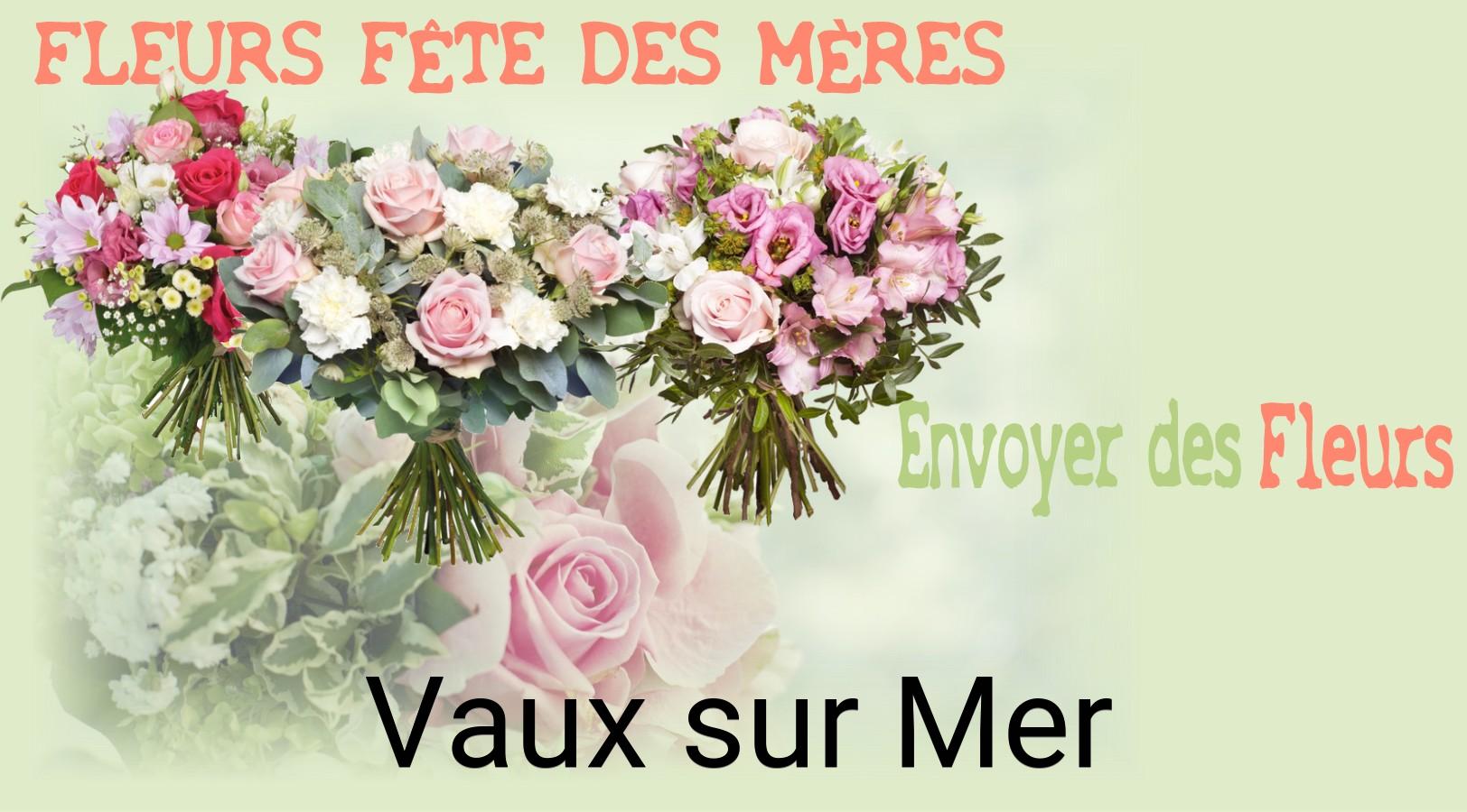 Bouquet de Fête des Mères livré à Vaux-sur-Mer